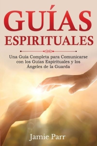 Cover for Jamie Parr · Guías Espirituales (Book) (2023)