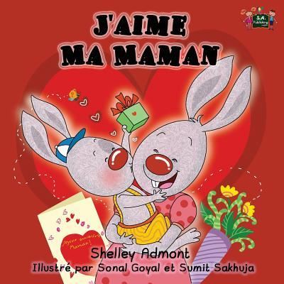 Cover for Shelley Admont · J'aime Ma Maman (Paperback Book) (2015)