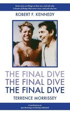 Terrence Morrissey · The Final Dive (Paperback Book) (2016)