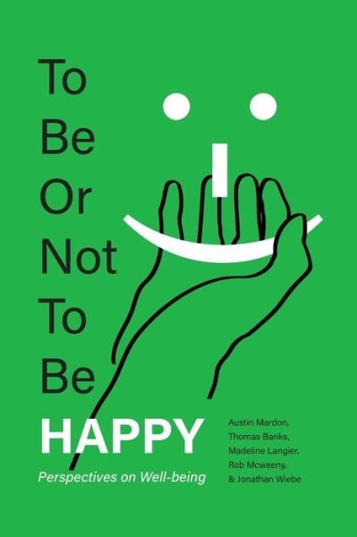 Cover for Austin Mardon · To Be or Not to Be Happy (Book) (2021)