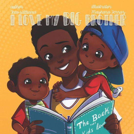 Cover for Theo Williams · I Love My Big Brother (Paperback Book) (2021)