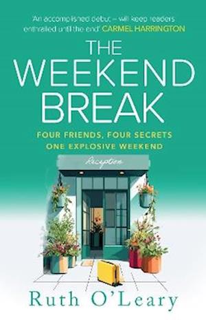 Cover for Ruth O'Leary · The Weekend Break (Taschenbuch) (2025)