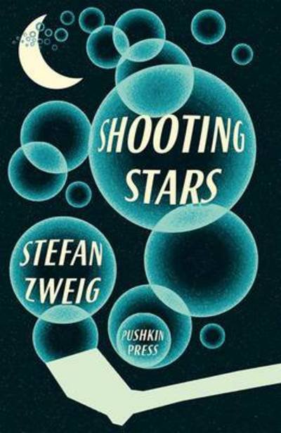 Cover for Zweig, Stefan (Author) · Shooting Stars: 10 Historical Miniatures (Pocketbok) (2015)