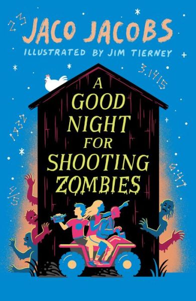 A Good Night for Shooting Zombies: with glow-in-the-dark cover - Jaco Jacobs - Books - Oneworld Publications - 9781786074508 - October 11, 2018