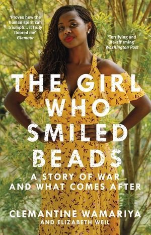 Cover for Clemantine Wamariya · The Girl Who Smiled Beads (Paperback Book) (2019)