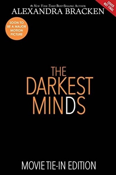 Cover for Alexandra Bracken · A Darkest Minds Novel: The Darkest Minds: Book 1 - A Darkest Minds Novel (Paperback Book) (2018)