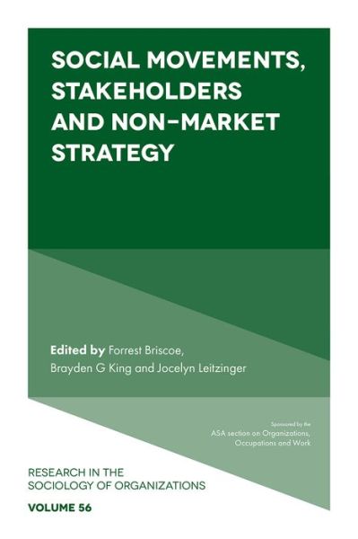 Cover for Forrest Briscoe · Social Movements, Stakeholders and Non-Market Strategy - Research in the Sociology of Organizations (Hardcover Book) (2018)