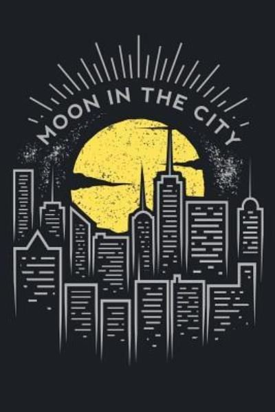 Cover for A5 Notebooks · Moon in the City (Taschenbuch) (2018)