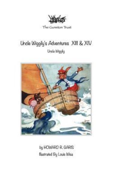 Cover for Howard R Garis · Uncle Wiggily's Adventures XIII &amp; XIV (Paperback Book) (2019)