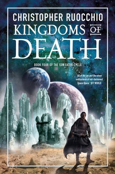 Cover for Christopher Ruocchio · Kingdoms of Death - Sun Eater (Hardcover bog) (2022)