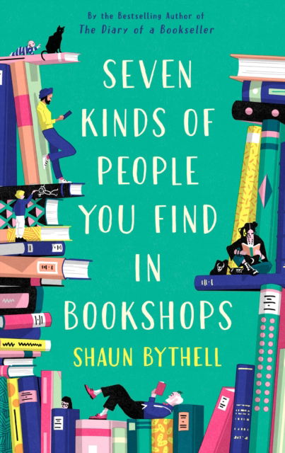 Cover for Shaun Bythell · Seven Kinds of People You Find in Bookshops (Taschenbuch) [Main edition] (2024)