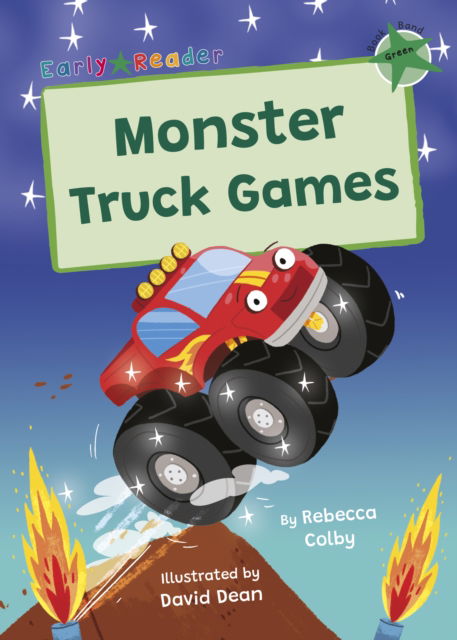 Cover for Rebecca Colby · Monster Truck Games: (Green Early Reader) (Paperback Book) (2025)