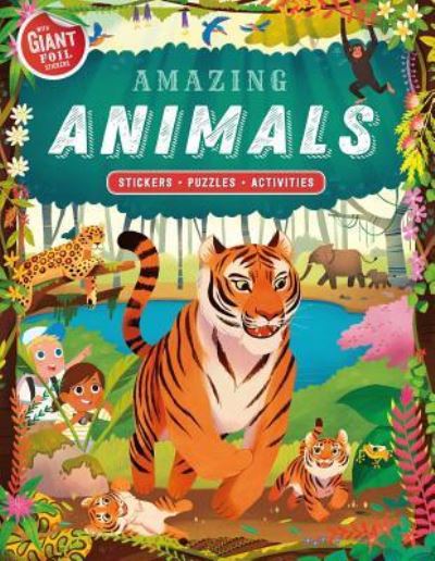 Amazing Animals - Igloobooks - Książki - Bonnier Books Ltd - 9781838528508 - 22 października 2019