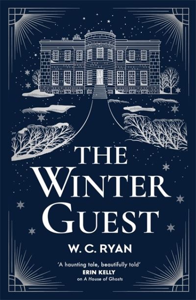 Cover for W. C. Ryan · The Winter Guest: The perfect chilling, gripping mystery as the nights draw in (Hardcover Book) (2022)