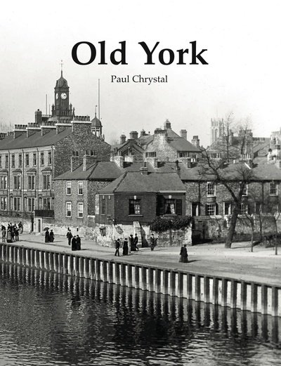 Cover for Paul Chrystal · Old York (Paperback Book) (2019)