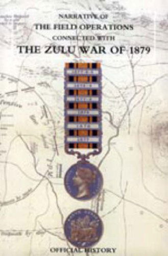 Cover for Prepared in the Intelligence Branch of T · Narrative of the Field Operations Connected with the Zulu War of 1879 (Paperback Book) (2005)