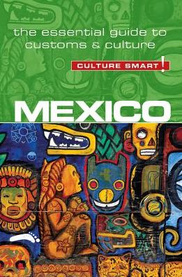 Cover for Russell Maddicks · Mexico - Culture Smart!: The Essential Guide to Customs &amp; Culture - Culture Smart! (Paperback Book) [Revised edition] (2017)