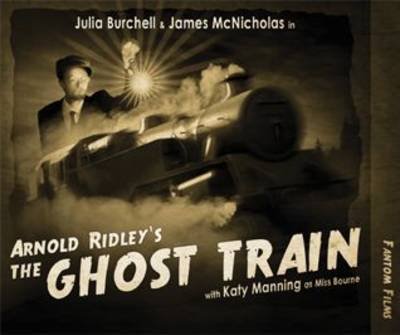 Cover for Arnold Ridley · Arnold Ridley's The Ghost Train - Theatre Classics (Audiobook (CD)) (2010)