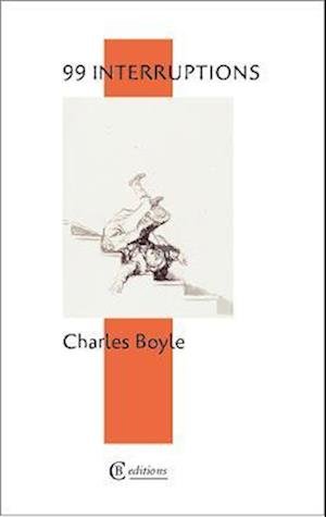 Cover for Charles Boyle · 99 Interruptions (Paperback Book) (2022)