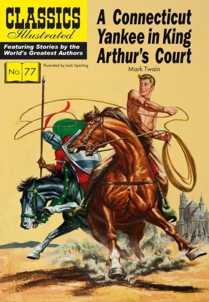Cover for Mark Twain · A Connecticut Yankee in King Arthur's Court - Classics Illustrated (Paperback Book) (2022)