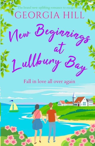 Cover for Georgia Hill · New Beginnings at Lullbury Bay (Paperback Book) (2024)