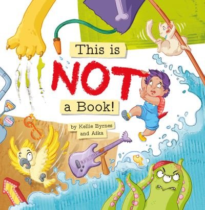 Cover for Kellie Byrnes · This is NOT a Book! (Inbunden Bok) (2021)