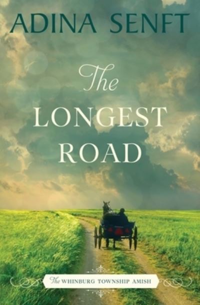 Cover for Adina Senft · The Longest Road (Paperback Book) (2016)