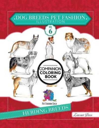 Cover for Laurren Darr · Dog Breeds Pet Fashion Illustration Encyclopedia Coloring Companion Book (Taschenbuch) (2019)