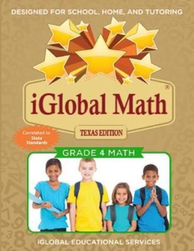 Cover for Iglobal Educational Services · Iglobal Math, Grade 4 Texas Edition (Pocketbok) (2017)