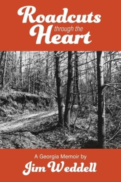 Cover for Jim Weddell · Roadcuts Through The Heart (Paperback Book) (2021)