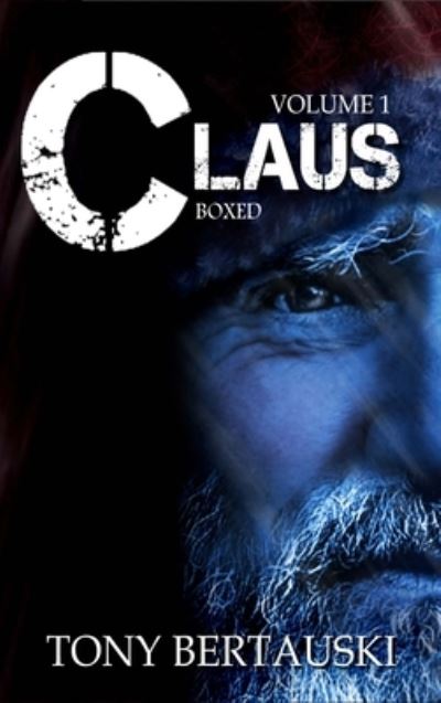 Cover for Tony Bertauski · Claus Boxed (Hardcover Book) (2019)