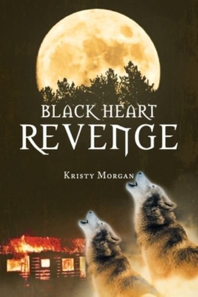 Cover for Kristy Morgan · Black Heart Revenge (Paperback Book) (2018)
