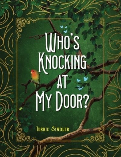 Cover for Terrie Stadler · Who's Knocking At My Door? (Paperback Book) (2021)