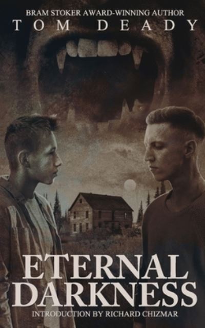 Cover for Tom Deady · Eternal Darkness (Book) (2023)