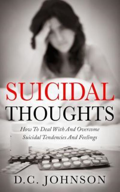 Cover for D C Johnson · Suicidal Thoughts (Paperback Book) (2017)