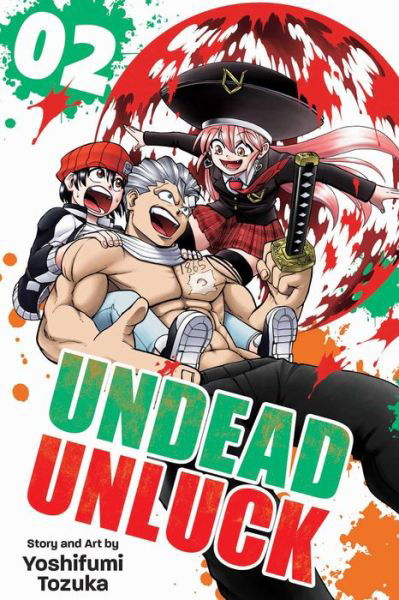 Undead Unluck, Vol. 2 - Undead Unluck - Yoshifumi Tozuka - Kirjat - Viz Media, Subs. of Shogakukan Inc - 9781974723508 - torstai 30. syyskuuta 2021