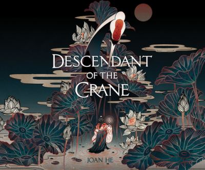 Cover for Joan He · Descendant of the Crane (CD) (2019)