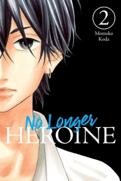 Cover for Momoko Koda · No Longer Heroine, Vol. 2 - NO LONGER HEROINE GN (Taschenbuch) (2023)