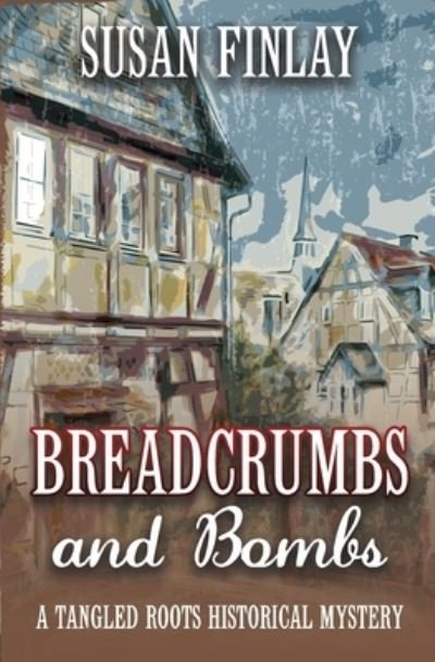 Cover for Susan Finlay · Breadcrumbs and Bombs (Paperback Bog) (2018)