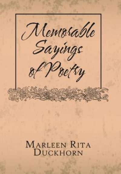 Cover for Marleen Rita Duckhorn · Memorable Sayings of Poetry (Hardcover Book) (2018)