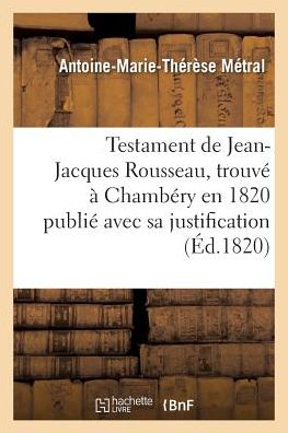 Cover for Métral · Testament de Jean-Jacques Rousseau (Paperback Book) (2016)