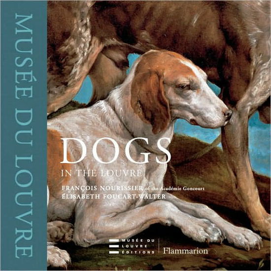 Cover for Francois Nourissier · Dogs in the Louvre - In the Louvre (Hardcover Book) (2007)