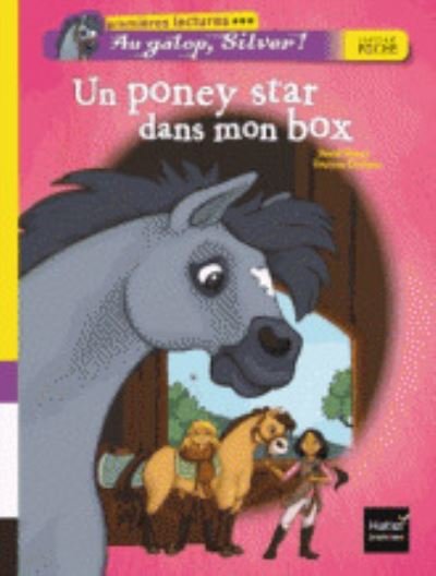 Au galop, Silver! Un poney star dans mon box - Pascal Brissy - Bücher - Editions Hatier - 9782218969508 - 16. Oktober 2013