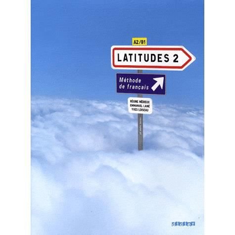 Cover for Yves Loiseau Emmanuel Lainé Régine Mérieux · Latitudes 2: Livre D'eleve (Buch) (2008)