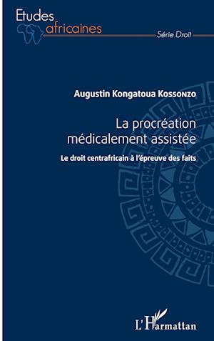 Cover for Augustin Kongatoua Kossonzo · La procréation médicalement assistée (Paperback Book) (2021)