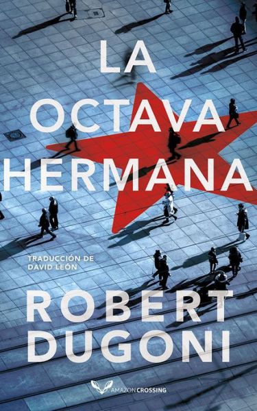 La octava hermana - Charles Jenkins - Robert Dugoni - Bücher - Amazon Publishing - 9782496705508 - 16. Februar 2021