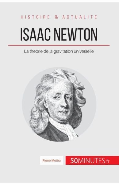 Cover for Pierre Mettra · Isaac Newton (Paperback Book) (2015)