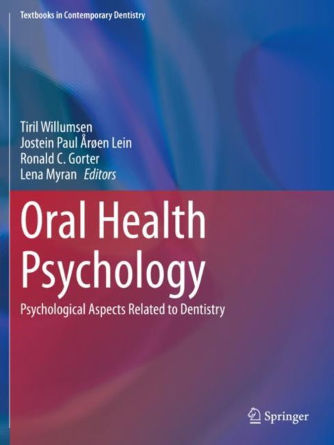 Cover for Oral Health Psychology: Psychological Aspects Related to Dentistry - Textbooks in Contemporary Dentistry (Paperback Book) [2022 edition] (2023)