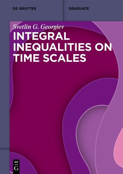 Cover for Georgiev · Integral Inequalities on Time (Bog) (2020)