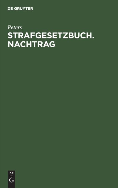 Cover for Peters · Strafgesetzbuch. Nachtrag (Hardcover Book) (1951)